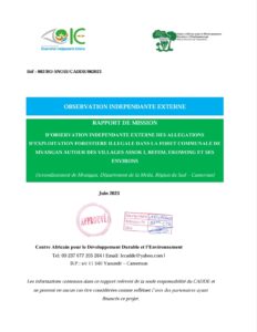 Lire la suite à propos de l’article RAPPORT DE MISSION D’OBSERVATION INDEPENDANTE EXTERNE DES ALLEGATIONS D’EXPLOITATION FORESTIERE ILLEGALE DANS LA FORET COMMUNALE DEMVANGAN AUTOUR DES VILLAGES ASSOK I, BEFEM, EKOWONG ET SES ENVIRONS(Arrondissement de Mvangan, Département de la Mvila, Région du Sud – Cameroun)Juin 2023