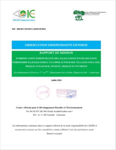 Lire la suite à propos de l’article RAPPORT DE MISSION D’OBSERVATION INDEPENDANTE DES ALLEGATIONS D’EXPLOITATION FORESTIERE ILLEGALE Juillet 2024